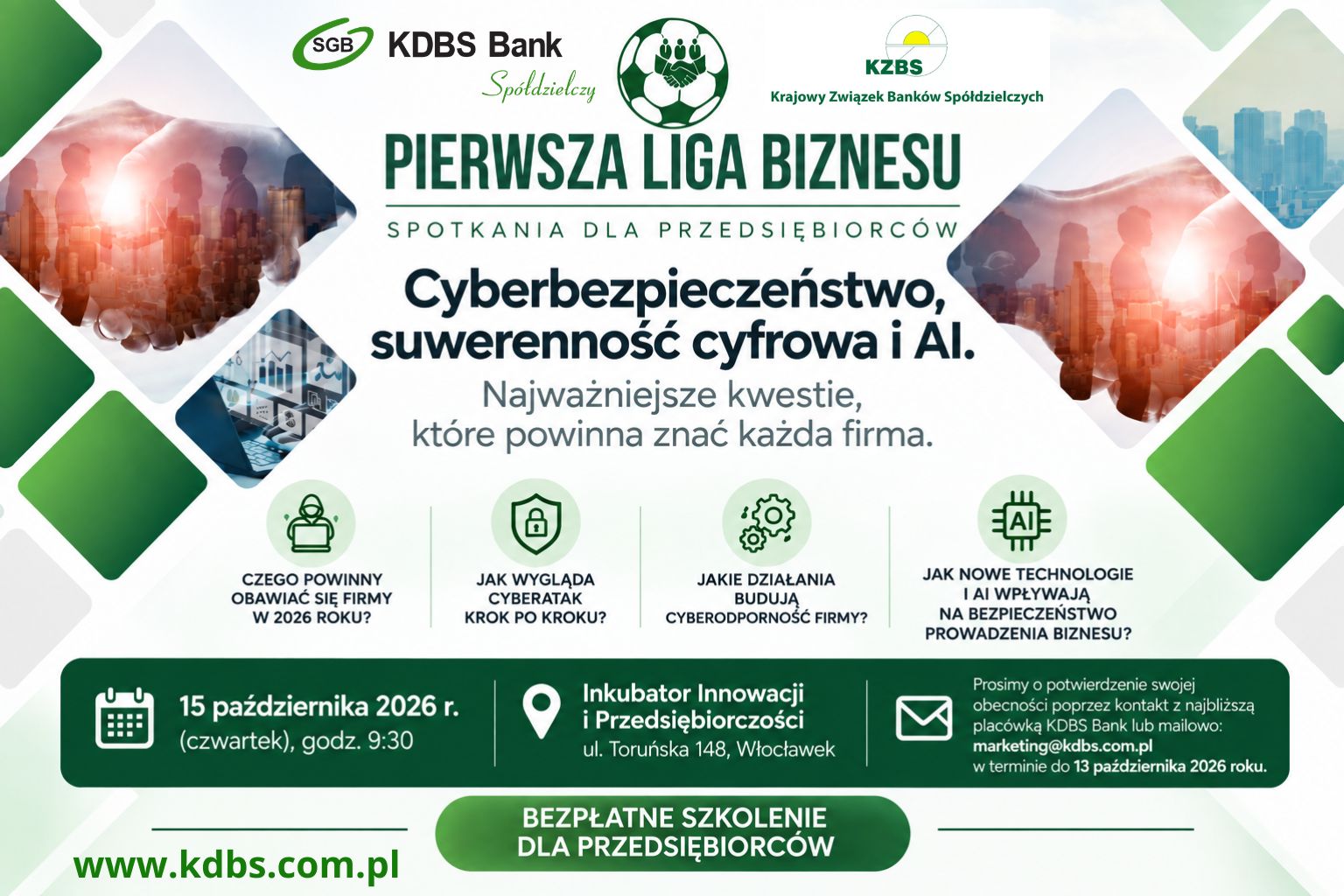 Cyberbezpieczeństwo, suwerenność cyfrowa i AI – co powinna wiedzieć każda firma? – 15.10.2026 – Zapraszamy na szkolenie w ramach Pierwszej Ligii Biznesu
